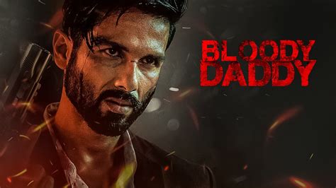 bloody daddy watch in usa|Bloody Daddy (2023): Where to Watch and Stream。